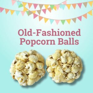 $2 Popcorn Ball Fundraiser